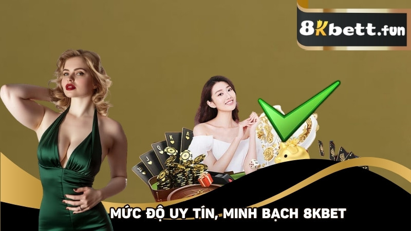 Mức độ uy tín, minh bạch nhà cái